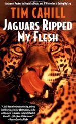 Jaguars Ripped My Flesh