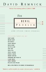 The Devil Problem: And Other True Stories