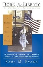 Born for Liberty: A History of Women in America