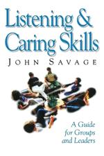 Listening and Caring Skills in Ministry
