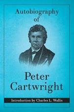 Autobiography of Peter Cartwright