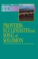 Proverbs, Ecclesiastes and Song of Solomon