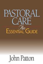 Pastoral Care: An Essential Guide