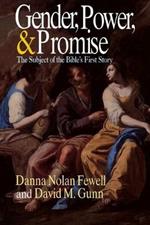 Gender, Power and Promise: Subject of the Bible's First Story
