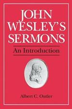 John Wesley's Sermons: An Introduction