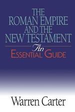 The Roman Empire and the New Testament