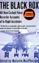 The Black Box: All-New Cockpit Voice Recorder Accounts of In-Flight Accidents