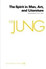 Collected Works of C. G. Jung, Volume 15: Spirit in Man, Art, And Literature