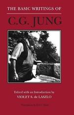 The Basic Writings of C.G. Jung: Revised Edition