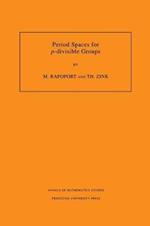 Period Spaces for p-divisible Groups (AM-141), Volume 141