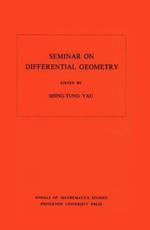 Seminar on Differential Geometry. (AM-102), Volume 102