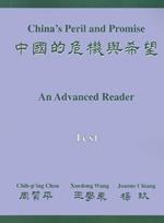 China's Peril and Promise: An Advanced Reader: Text