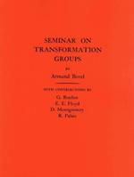 Seminar on Transformation Groups. (AM-46), Volume 46