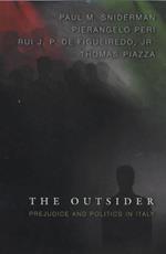 The Outsider: Prejudice and Politics in Italy