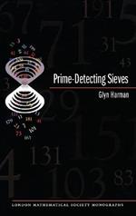 Prime-Detecting Sieves (LMS-33)