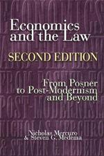 Economics and the Law: From Posner to Postmodernism and Beyond - Second Edition