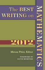 The Best Writing on Mathematics 2012