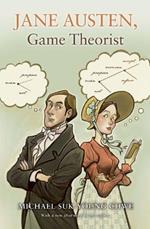 Jane Austen, Game Theorist: Updated Edition