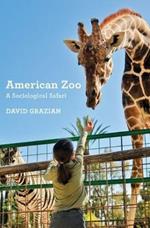 American Zoo: A Sociological Safari