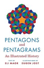 Pentagons and Pentagrams: An Illustrated History