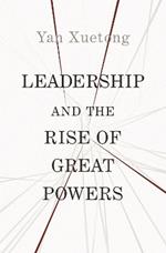 Leadership and the Rise of Great Powers