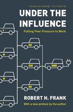 Under the Influence: Putting Peer Pressure to Work