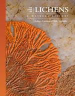 The Lives of Lichens: A Natural History