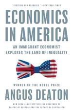 Economics in America: An Immigrant Economist Explores the Land of Inequality