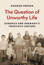 The Question of Unworthy Life