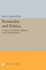 Personality and Politics: Problems of Evidence, Inference, and Conceptualization