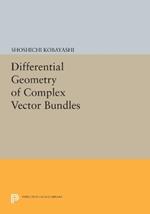 Differential Geometry of Complex Vector Bundles