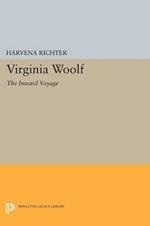 Virginia Woolf: The Inward Voyage