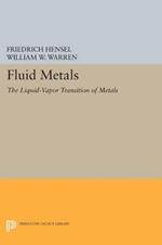 Fluid Metals: The Liquid-Vapor Transition of Metals