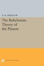 The Babylonian Theory of the Planets