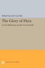 The Glory of Hera: Greek Mythology and the Greek Family