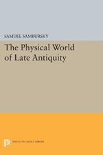 The Physical World of Late Antiquity