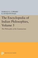 The Encyclopedia of Indian Philosophies, Volume 5: The Philosophy of the Grammarians