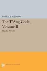 The T'ang Code, Volume II: Specific Articles