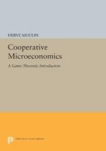 Cooperative Microeconomics: A Game-Theoretic Introduction