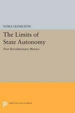 The Limits of State Autonomy: Post-Revolutionary Mexico