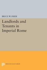 Landlords and Tenants in Imperial Rome