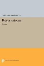 Reservations: Poems