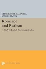 Romance and Realism: A Study in English Bourgeois Literature