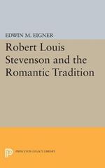 Robert Louis Stevenson and the Romantic Tradition