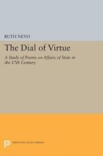 Dial of Virtue: A Study of Poems on Affairs of State in the 17th Century