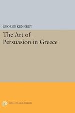 History of Rhetoric, Volume I: The Art of Persuasion in Greece