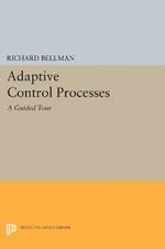 Adaptive Control Processes: A Guided Tour