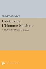 LaMettrie's L'Homme Machine