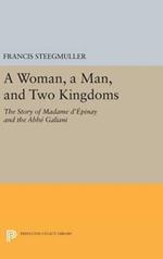 A Woman, A Man, and Two Kingdoms: The Story of Madame d'Épinay and Abbe Galiani