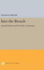 Into the Breach: Samuel Beckett and the Ends of Literature